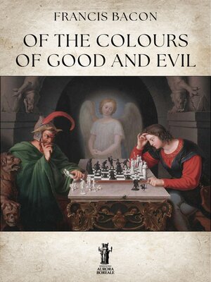 cover image of Of the Colours of Good and Evil
